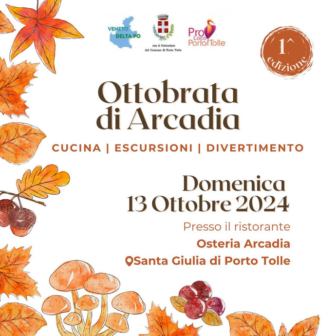 Ottobrata di Arcadia - Santa Giulia di Porto Tolle