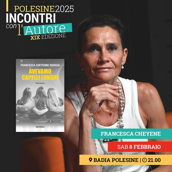Incontri con l'autore 2025: Francesca Cheyenne Roveda - Presentazione del libro "Avevamo capelli lunghi" - Comune di Badia Polesine