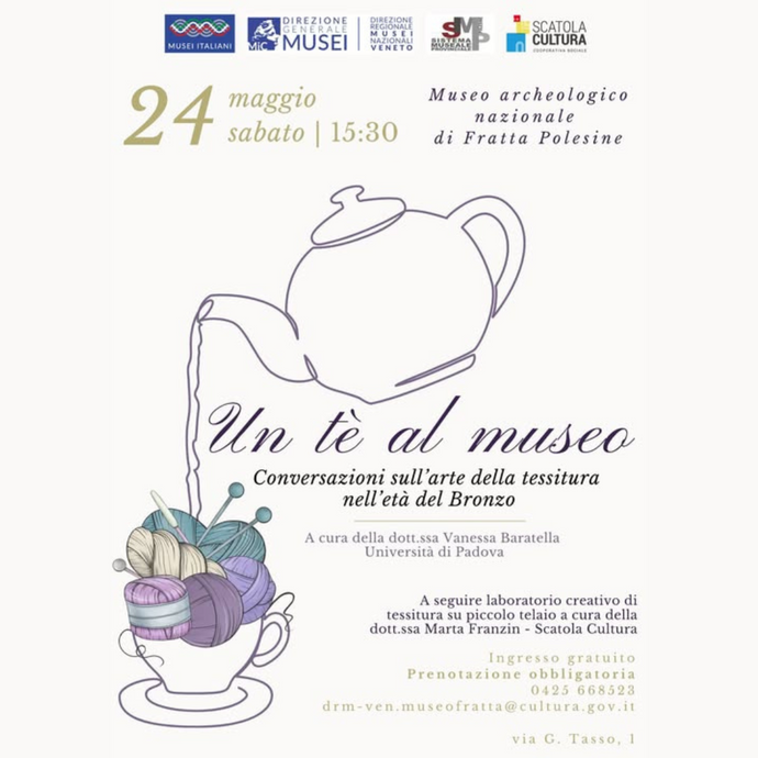 🫖"Un tè al museo". Conversazioni sull'arte della tessitura nell'Età del Bronzo - Fratta Polesine