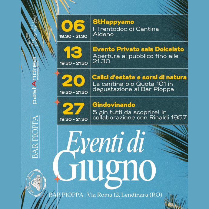 EVENTI DI GIUGNO AL BAR PIOPPA - LENDINARA