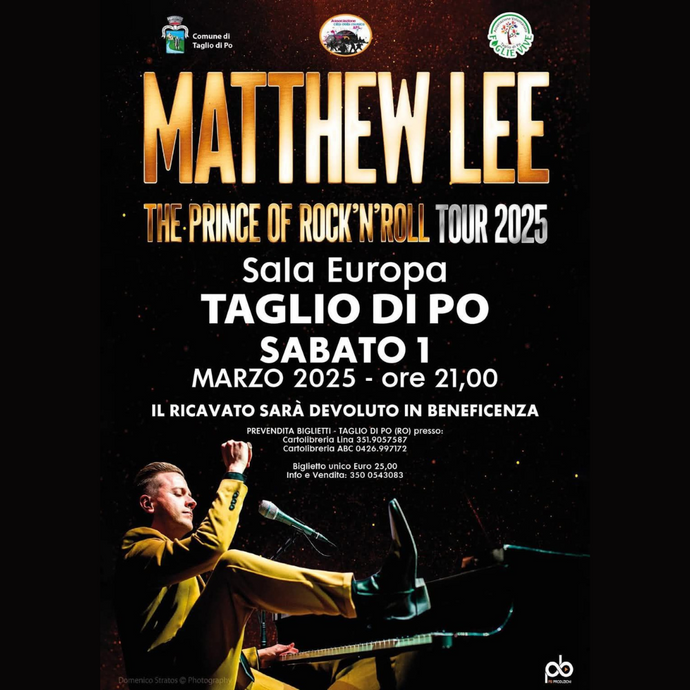 MATTHEW LEE - The prince of rock'n'roll tour 2025 - Comune di Taglio di Po