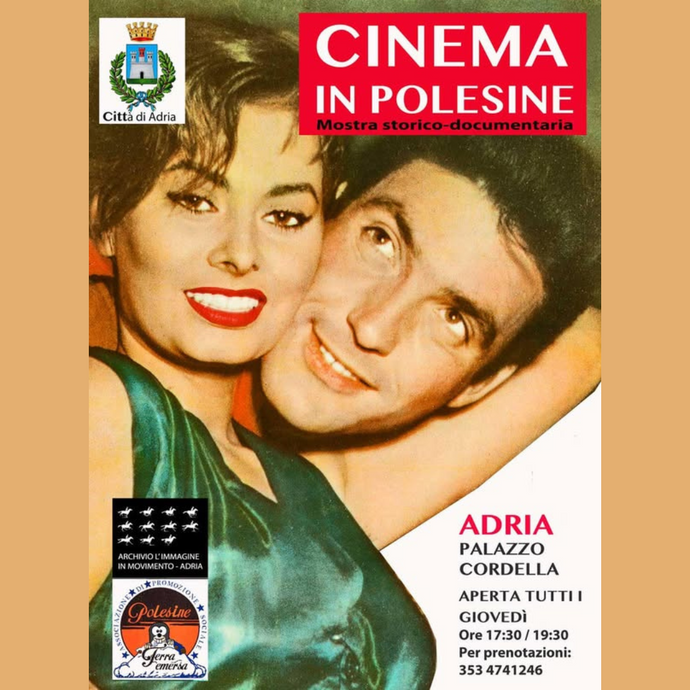CINEMA IN POLESINE - Mostra storico-documentaria - Comune di Adria