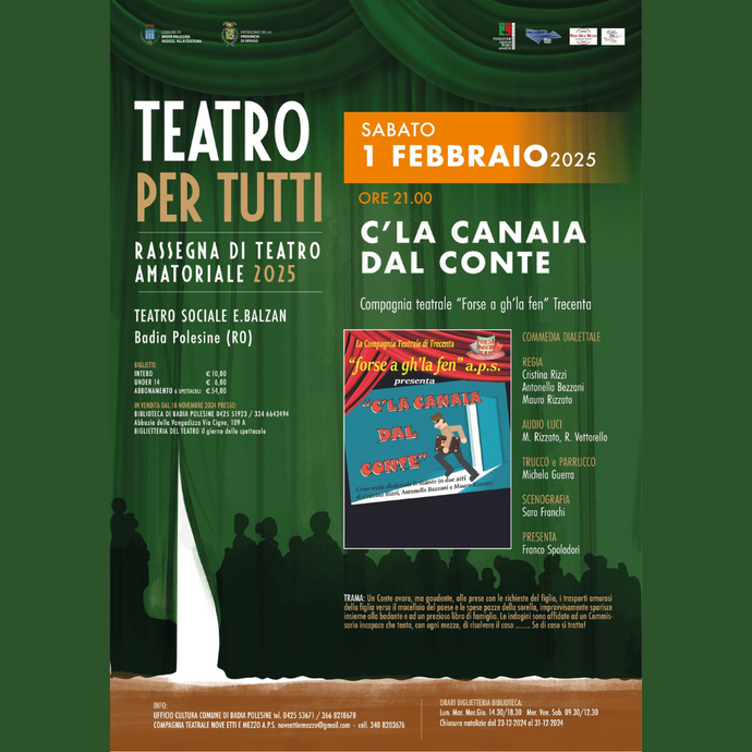 "TEATRO PER TUTTI" - Rassegna di teatro amatoriale 2025, “C’LA CANAIA DAL CONTE” - Comune di Badia Polesine