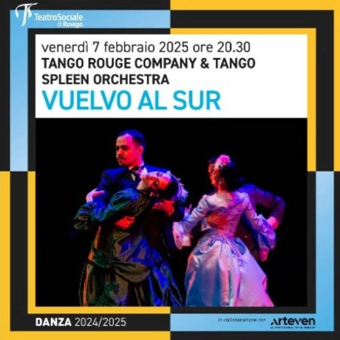 Tango Rouge Company & Tango Spleen Orchestra - "Vuelvo al Sur" - Comune di Rovigo