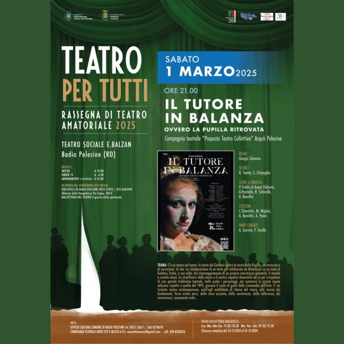 Teatro per tutti - "IL TUTORE IN BALANZA OVVERO LA PUPILLA RITROVATA " - Comune di Badia Polesine