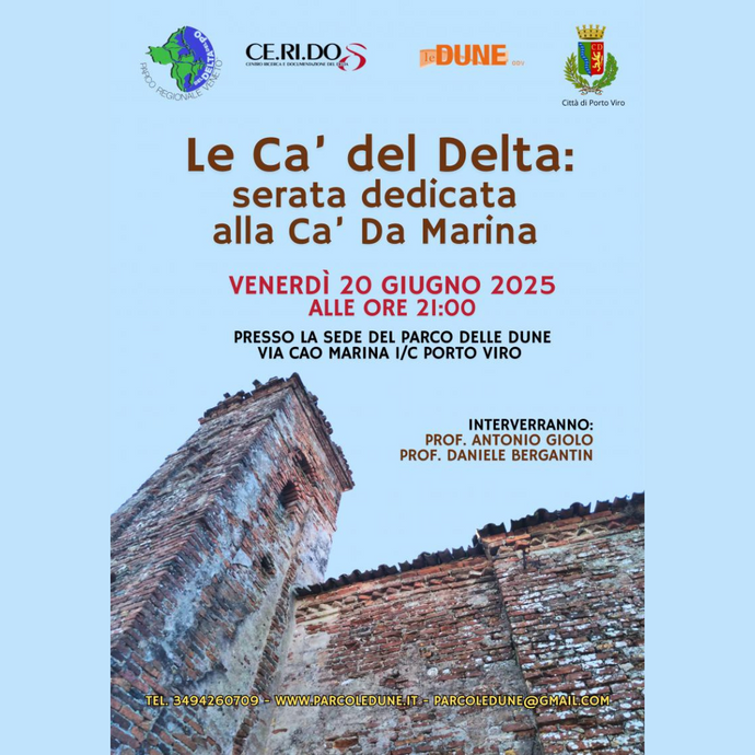 Le Ca' del Delta: serata dedicata alla Ca' Da Marina - Porto Viro