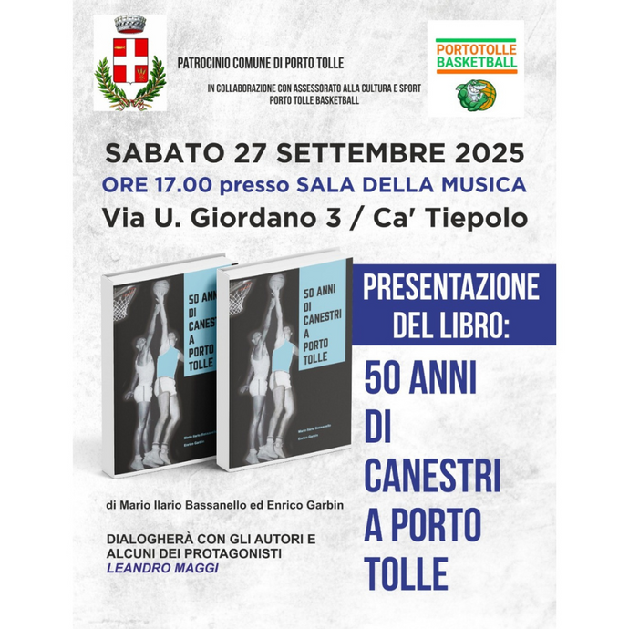 Presentazione libro "50 anni di canestri a Porto Tolle" - Porto Tolle